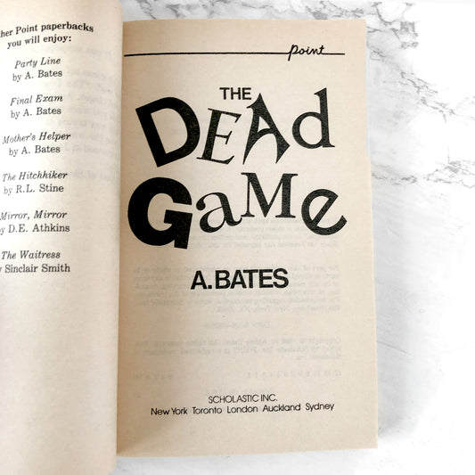 The Dead Game by A. Bates [FIRST EDITION PAPERBACK] 1993 • Point Horror #36