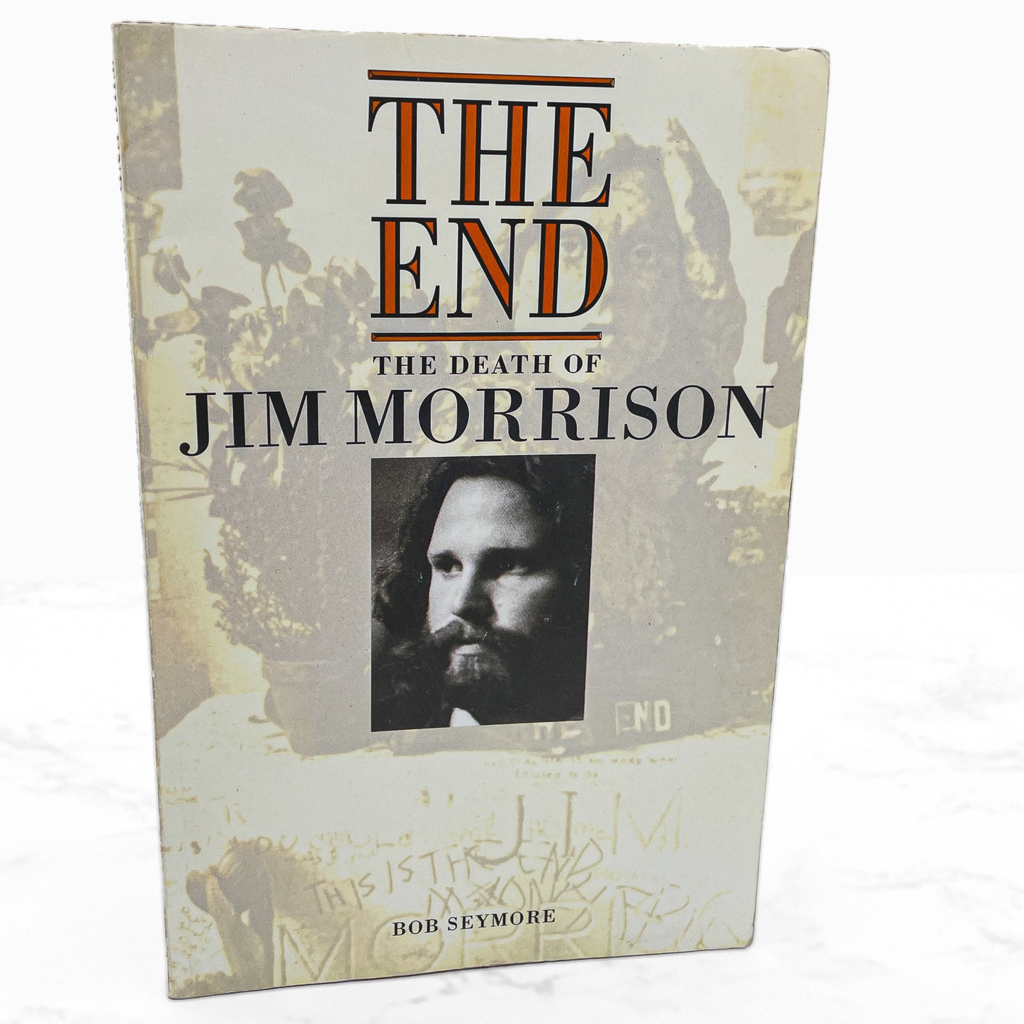 The End: The Death of Jim Morrison by Bob Seymore [FIRST EDITION U.K. PAPERBACK] 1991 • Omnibus 