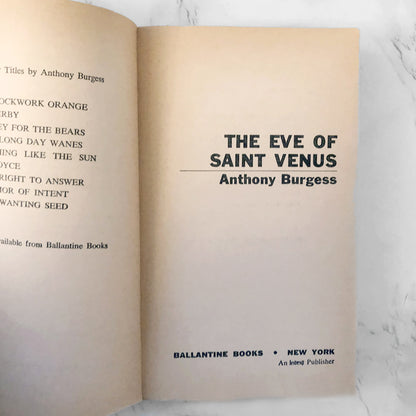 The Eve of Saint Venus by Anthony Burgess [FIRST U.S. PAPERBACK PRINTING] 1971 • Ballantine