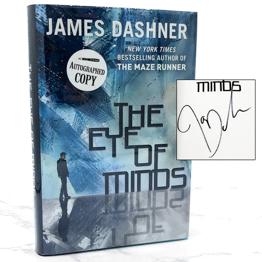 The Eye of Minds by James Dashner SIGNED! [FIRST EDITION • FIRST PRINTING] 2013 • Delacorte