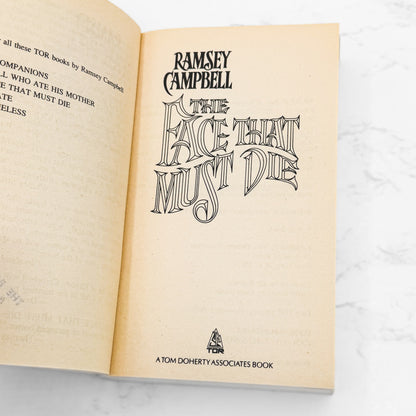 The Face That Must Die by Ramsey Campbell [1985 PAPERBACK] • Tor Horror