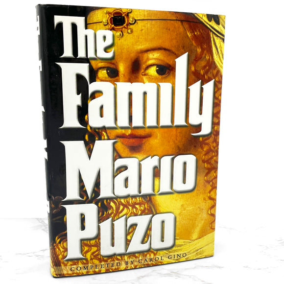 The Family by Mario Puzo & completed by Carol Gino [FIRST EDITION • FIRST PRINTING] 2001 * Regan