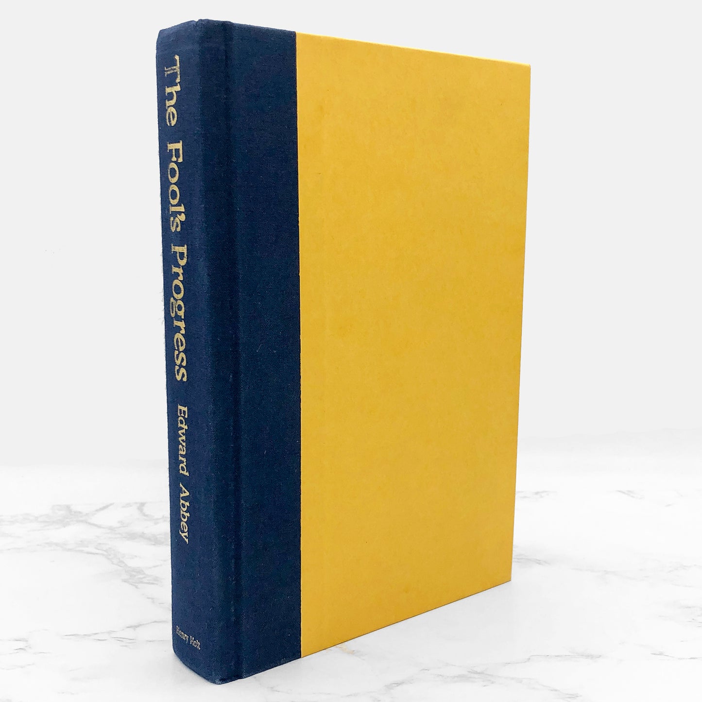 The Fool's Progress by Edward Abbey [FIRST EDITION • FIRST PRINTING] 1988 • Henry Holt