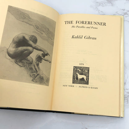 The Forerunner: His Parables & Poems by Kahlil Gibran [FIRST EDITION] 25th Printing / 1979 • Knopf
