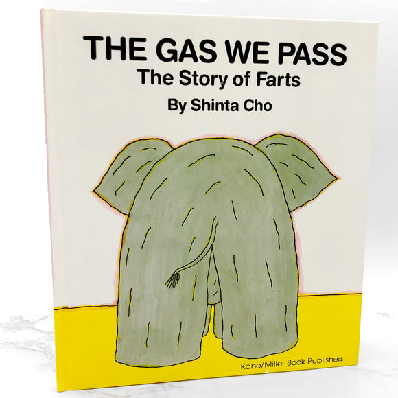 The Gas We Pass: The Story of Farts by Shinta Cho [U.S. FIRST EDITION] 1994 • Kane Miller Books