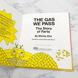 The Gas We Pass: The Story of Farts by Shinta Cho [U.S. FIRST EDITION] 1994 • Kane Miller Books