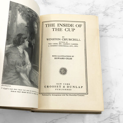 The Inside of the Cup by Winston S. Churchill [FIRST EDITION] 1915 • 26th Printing • Grosset & Dunlap