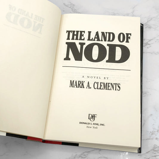 The Land of Nod by Mark A. Clements [FIRST EDITION • FIRST PRINTING] 1995