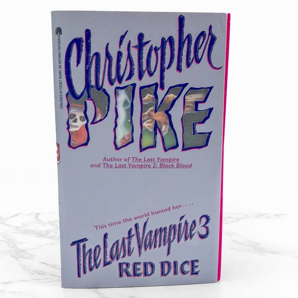 The Last Vampire #3: Red Dice by Christopher Pike [FIRST EDITION PAPERBACK] 1995 • Pocket