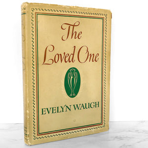 The Loved One by Evelyn Waugh [FIRST EDITION • FIRST PRINTING] 1948 • Little Brown & Co.