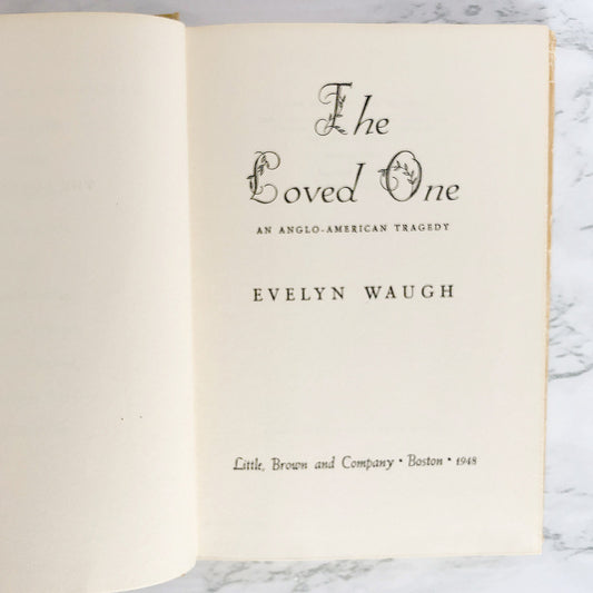 The Loved One by Evelyn Waugh [FIRST EDITION • FIRST PRINTING] 1948 • Little Brown & Co.