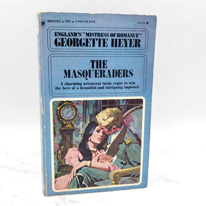 The Masqueraders by Georgette Heyer [FIRST U.S. PAPERBACK PRINTING] 1969 • Bantam Books