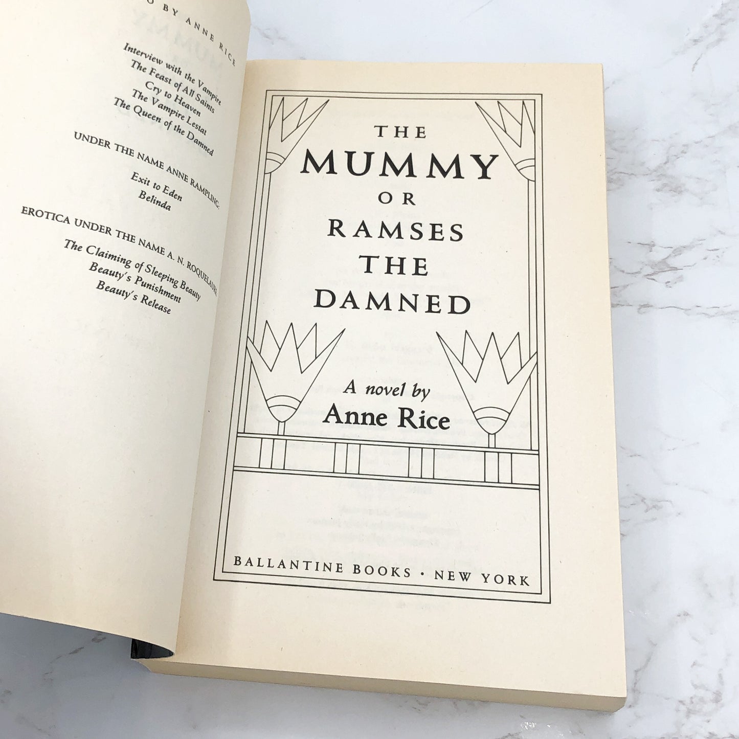The Mummy or Ramses the Damned by Anne Rice [FIRST EDITION] 1989 • Ballantine Books