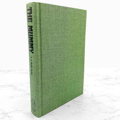 The Mummy by E.A. Wallis Budge [HARDCOVER RE-ISSUE] 1974 • Causeway Books • Facsimile of the Second Edition