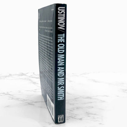 The Old Man and Mr. Smith: A Fable by Peter Ustinov [FIRST EDITION PAPERBACK] 1991 • Arcade