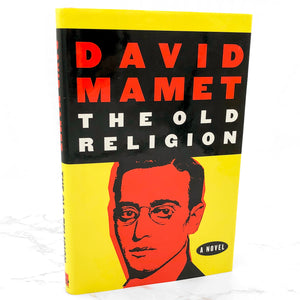 The Old Religion by David Mamet [FIRST EDITION • FIRST PRINTING] 1997 • The Free Press