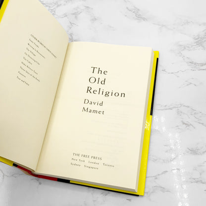 The Old Religion by David Mamet [FIRST EDITION • FIRST PRINTING] 1997 • The Free Press