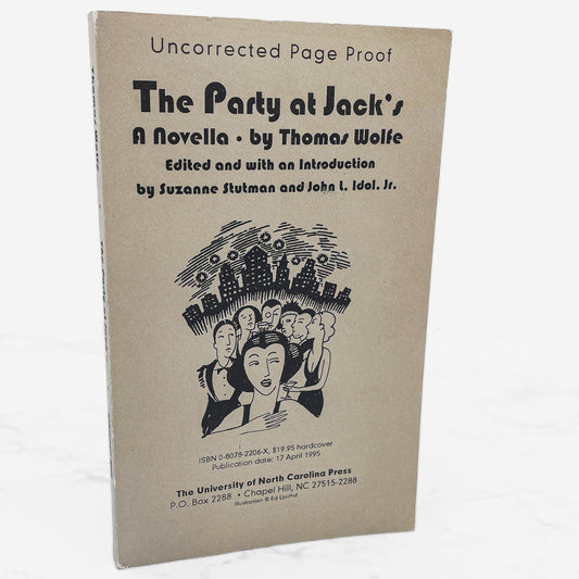 The Party at Jack's by Thomas Wolfe [UNCORRECTED PROOF] 1995 • University of North Carolina