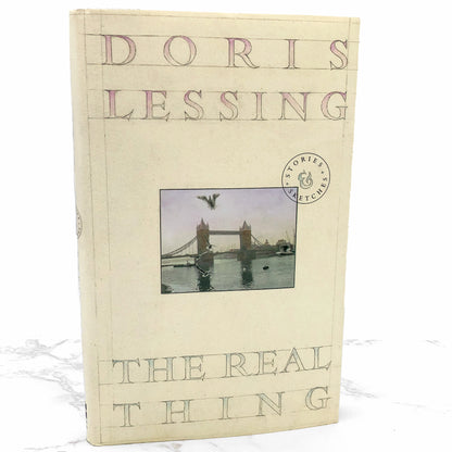 The Real Thing: Stories and Sketches by Doris Lessing [U.S. FIRST EDITION • FIRST PRINTING] 1992 • Harper