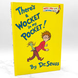 There's a Wocket in My Pocket by Dr. Seuss [1974 HARDCOVER] BCE • Random House