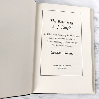 The Return of A.J. Raffles: A Play by Graham Greene [FIRST EDITION • FIRST PRINTING] 1975