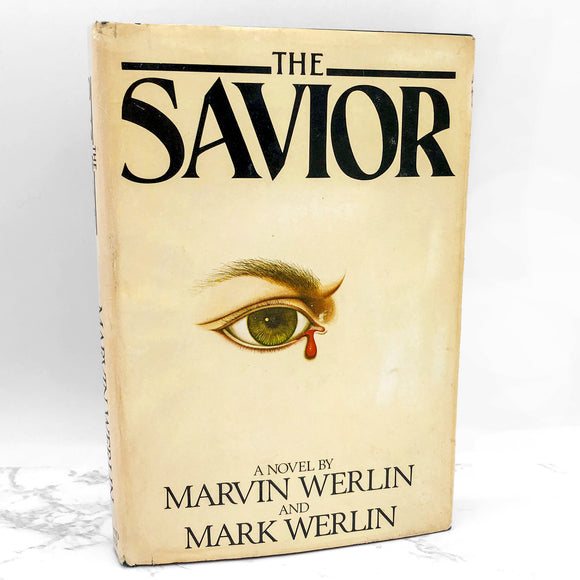 The Savior by Marvin & Mark Werlin [FIRST BOOK CLUB EDITION] 1978 • Simon & Schuster