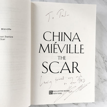 The Scar by China Miéville SIGNED! [FIRST EDITION • FIRST PRINTING] 2002 • Ballantine