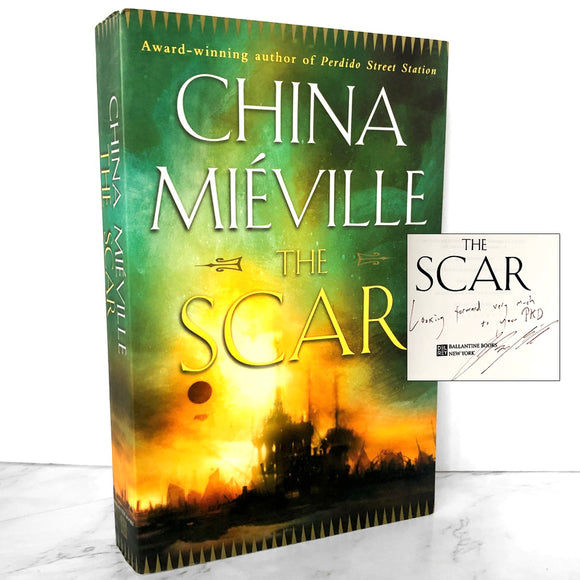 The Scar by China Miéville MEGA SIGNED! [FIRST EDITION • FIRST PRINTING] 2002 • Ballantine