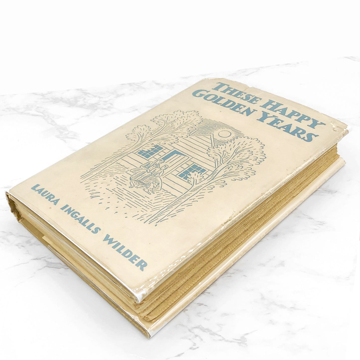 These Happy Golden Years by Laura Ingalls Wilder [SIXTH HARDCOVER PRINTING] 1943 • Harper & Bros. • Little House #8