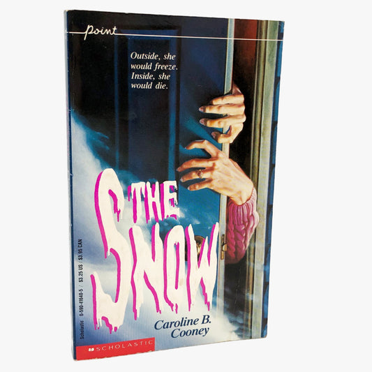 The Snow by Caroline B. Cooney [FIRST EDITION PAPERBACK] 1990 • Point Horror