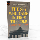 The Spy Who Came in From the Cold by John le Carré [FIRST PAPERBACK PRINTING] 1965 • Dell