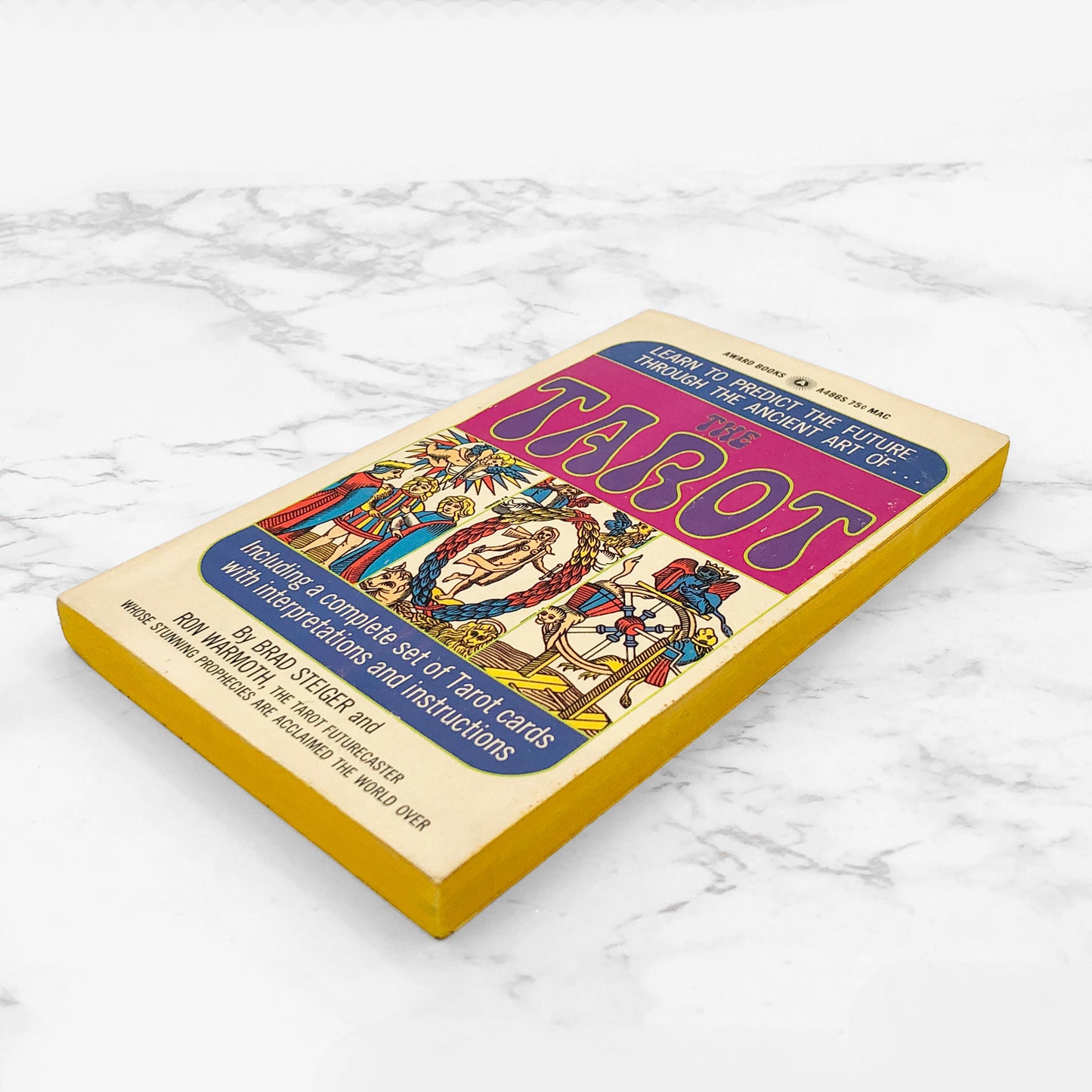 The Tarot by Brad Steiger and Ron Warmoth [FIRST PAPERBACK PRINTING] 1969 • Award Books