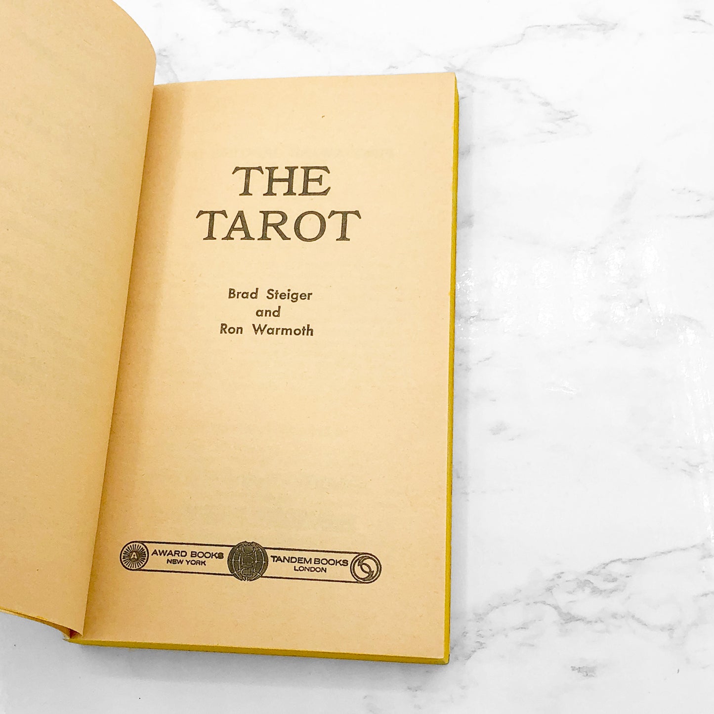 The Tarot by Brad Steiger and Ron Warmoth [FIRST PAPERBACK PRINTING] 1969 • Award Books