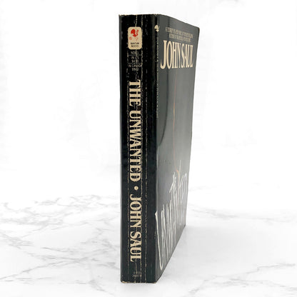 The Unwanted by John Saul [FIRST PAPERBACK PRINTING] 1987 • Bantam