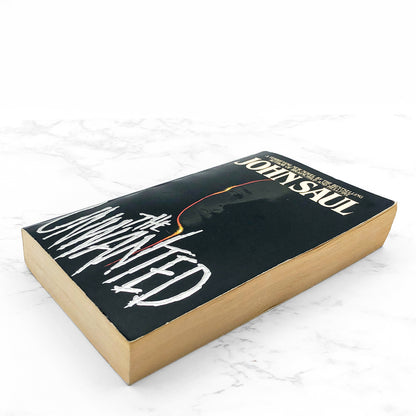 The Unwanted by John Saul [FIRST PAPERBACK PRINTING] 1987 • Bantam