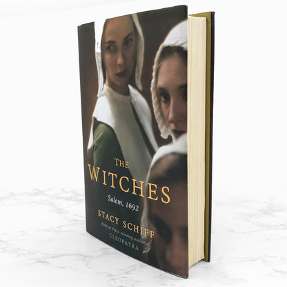 The Witches: Salem 1692 by Stacy Schiff [FIRST EDITION • FIRST PRINTING] 2015 • Little Brown
