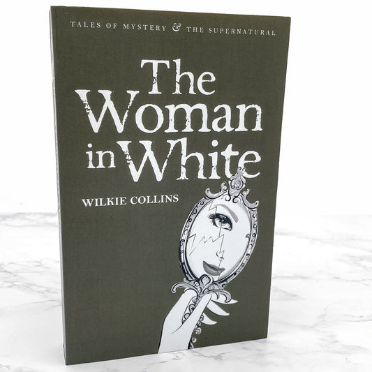 The Woman in White by Wilkie Collins [U.K. TRADE PAPERBACK] 2002 • Wordsworth Editions