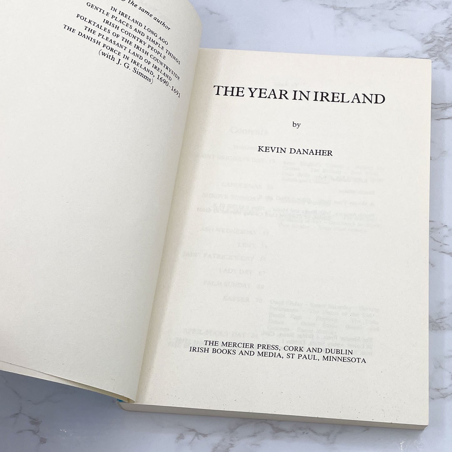 The Year in Ireland: Irish Calender Customs by Kevin Danaher [TRADE PAPERBACK] 4th Edition • 1985 • The Mercier Press