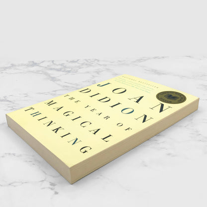 The Year of Magical Thinking by Joan Didion [TRADE PAPERBACK] 2007 • Vintage International