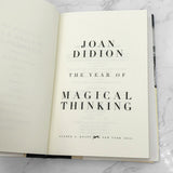 The Year of Magical Thinking by Joan Didion [FIRST EDITION] • Knopf