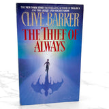 The Thief of Always by Clive Barker [FIRST PAPERBACK PRINTING] 1993 • Harper