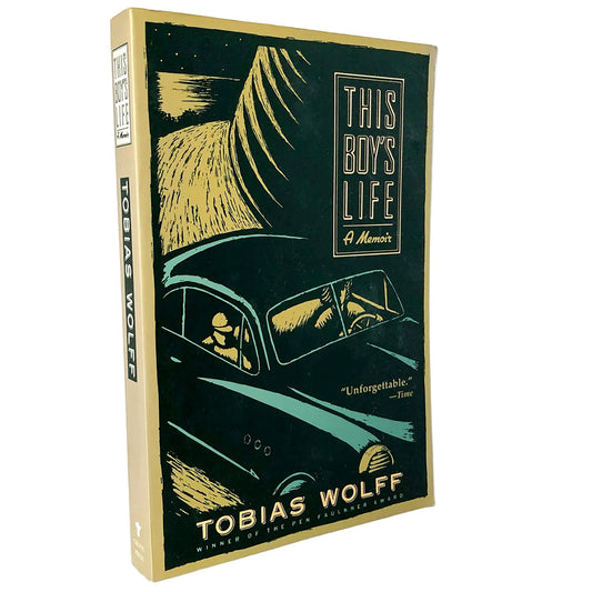 This Boy's Life: A Memoir by Tobias Wolff [FIRST PAPERBACK EDITION] 1989 • Grove Press