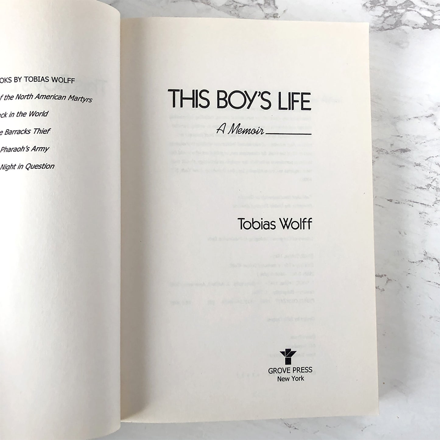 This Boy's Life: A Memoir by Tobias Wolff [FIRST PAPERBACK EDITION] 1989 • Grove Press