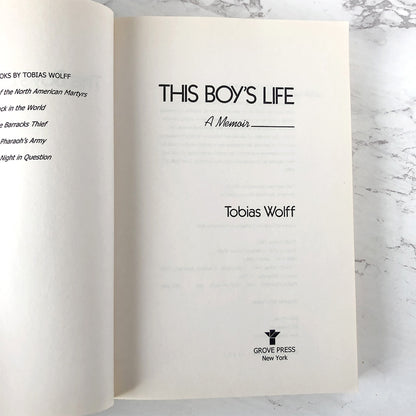 This Boy's Life: A Memoir by Tobias Wolff [FIRST PAPERBACK EDITION] 1989 • Grove Press