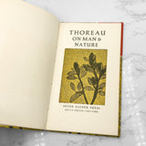 Thoreau On Man and Nature by Henry David Thoreau [FIRST EDITION] 1960 • Peter Pauper Press