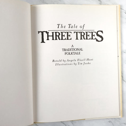 The Tale of Three Trees by Angela Elwell Hunt & Tim Jonke [FIRST EDITION] 1989 • Lion