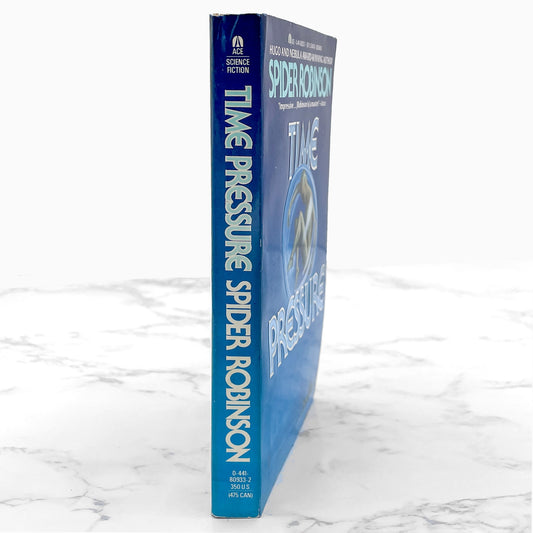 Time Pressure by Spider Robinson [FIRST PAPERBACK PRINTING] 1988 • Ace Science Fiction
