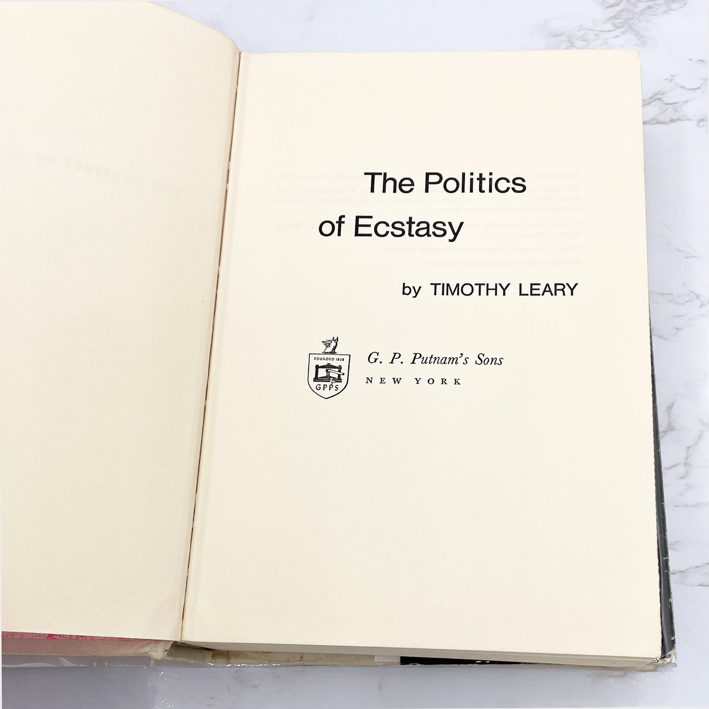 The Politics of Ecstasy by Timothy Leary [FIRST EDITION • FIRST PRINTING] 1968 • G.P. Putnam's Sons