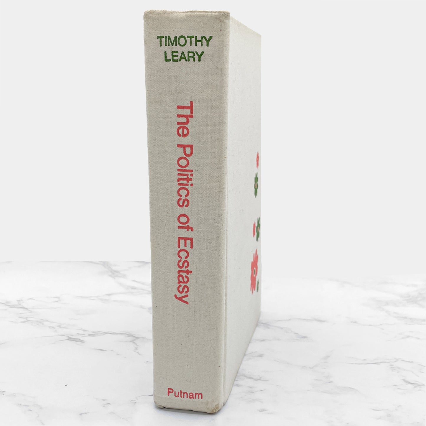 The Politics of Ecstasy by Timothy Leary [FIRST EDITION • FIRST PRINTING] 1968 • G.P. Putnam's Sons