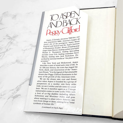 To Aspen and Back: An American Journey by Peggy Clifford w. Intro by Hunter S. Thompson [FIRST EDITION • FIRST PRINTING] 1980 • St. Martin's Press